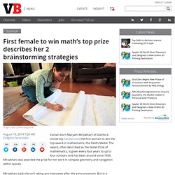 First female to win math's top prize describes her 2 brainstorming strategies