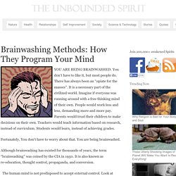 Brainwashing Methods: How They Program Your Mind