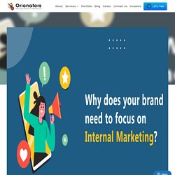 Why does your brand need to focus on Internal Marketing?