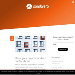 Make your brand stand out on Facebook - Sombrero