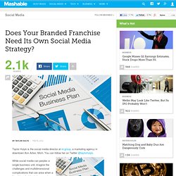 Does Your Branded Franchise Need Its Own Social Media Strategy?