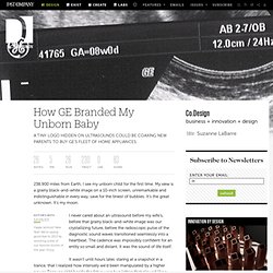 How GE Branded My Unborn Baby