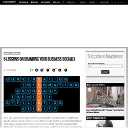 5 Lessons On Branding Your Business Socially
