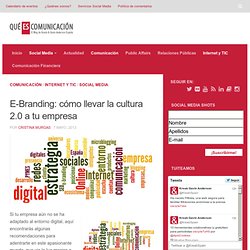 E-Branding: cómo llevar la cultura 2.0 a tu empresa