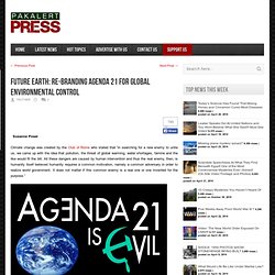 Future Earth: Re-Branding Agenda 21 For Global Environmental Control