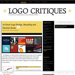 10 Great Logo Design, Branding and Identity Books - Free Logo Critiques