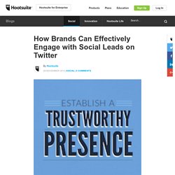 How Brands Can Effectively Engage with Social Leads on Twitter