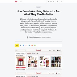 How Brands Are Using Pinterest - And What They Can Do Better
