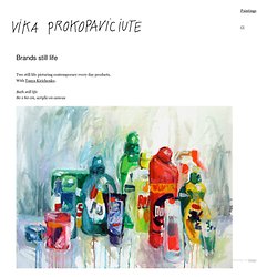 Brands still life - Vika Prokopaviciute