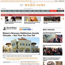 Ripley's Branson Odditorium Avoids Tornado