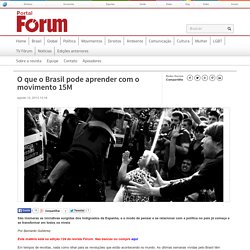 O que o Brasil pode aprender com o movimento 15M - Revista Fórum 