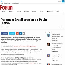 Por que o Brasil precisa de Paulo Freire? - Portal Fórum