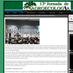 Congresso Brasileiro de Agroecologia coloca o desafio de avançar até 2015