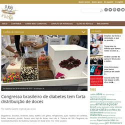 Congresso brasileiro de diabetes tem farta distribuição de doces