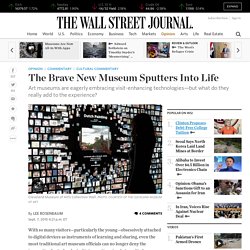 The Brave New Museum Sputters Into Life