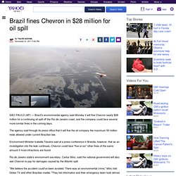 Brazil fines Chevron in $28 million for oil spill