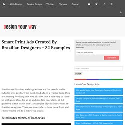 Smart Print Ads Created By Brazilian Designers