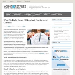 What To Do In Cases Of Breach of Employment Contract