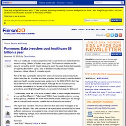 Ponemon: Data breaches cost healthcare $6 billion a year