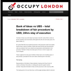 Bank of Ideas vs UBS – total breakdown of fair procedure by UBS; 24hrs stay of execution