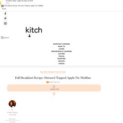 Fall Breakfast Recipe: Streusel-Topped Apple Pie Muffins Recipes from The Kitchn