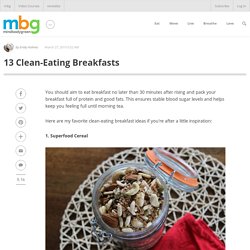 13 Clean-Eating Breakfasts
