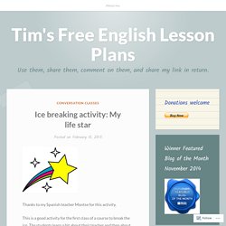 Ice breaking activity: My life star – Tim's Free English Lesson Plans