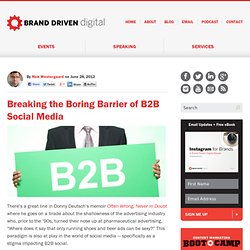 Breaking the Boring Barrier of B2B Social Media
