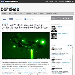 F-35s, V-22s, And Samsung Tablets: Junior Marines Pioneer New Tech, Tactics