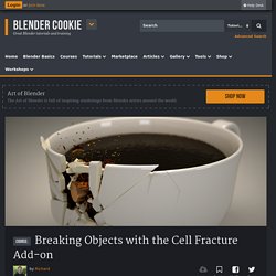 Breaking Objects with the Cell Fracture Add-on