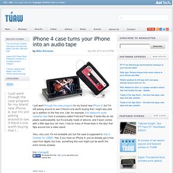 iPhone 4 case turns your iPhone into an audio tape