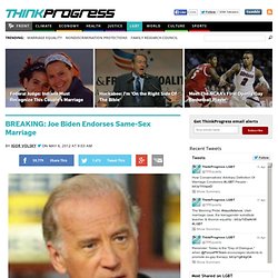 BREAKING: Joe Biden Endorses Same-Sex Marriage