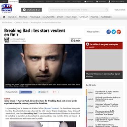 Breaking Bad : les stars veulent en finir - Les actus Séries