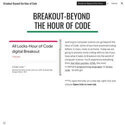 Breakout Beyond the Hour of Code