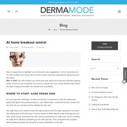 At Home Breakout Control - Dermamode