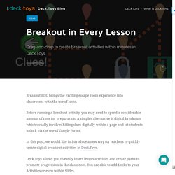 Breakout in Every Lesson – Deck.Toys Blog