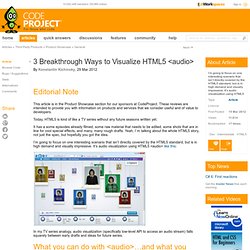 3 Breakthrough Ways to Visualize HTML5 <audio>