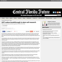 UCF makes breakthrough in stem cell research - News - Central Florida Future