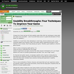 Features - Usability Breakthroughs: Four Techniques To Improve Your Game