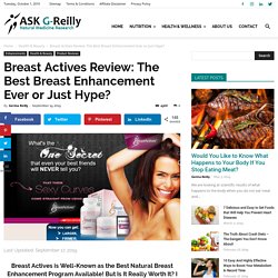 [REAL] Breast Actives Review: 11 FACTS You Need To Know (2018)
