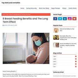 8 Breast Feeding Benefits and The Long Term Effect