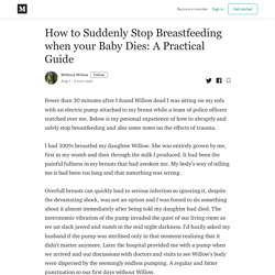 How to Suddenly Stop Breastfeeding when your Baby Dies: A Practical Guide