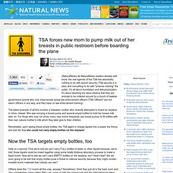 TSA forces new mom to pump milk out of her breasts in public restroom before boarding the plane