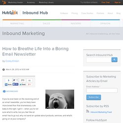 How to Breathe Life Into a Boring Email Newsletter