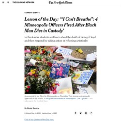 Lesson of the Day: ‘“I Can’t Breathe”: 4 Minneapolis Officers Fired After Black Man Dies in Custody’