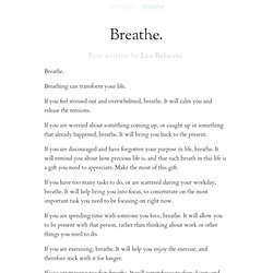» Breathe.