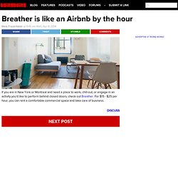 Breather is like an Airbnb by the hour