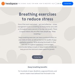 Breathing Exercises to Help Reduce Stress - Headspace