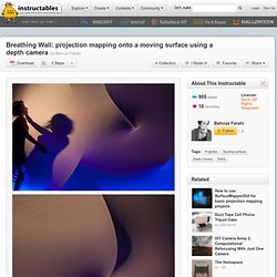 Breathing Wall: projection mapping onto a moving surface using a depth camera