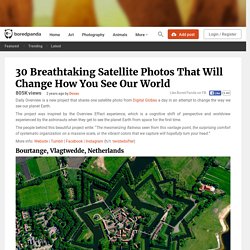 30 Breathtaking Satellite Photos That Will Change How You See Our World